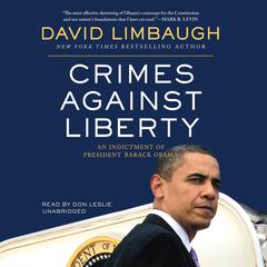 Crimes against Liberty by David Limbaugh audiobook