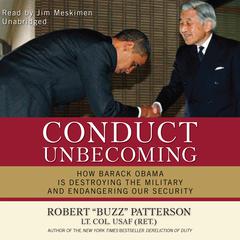 Conduct Unbecoming by Robert “Buzz” Patterson audiobook