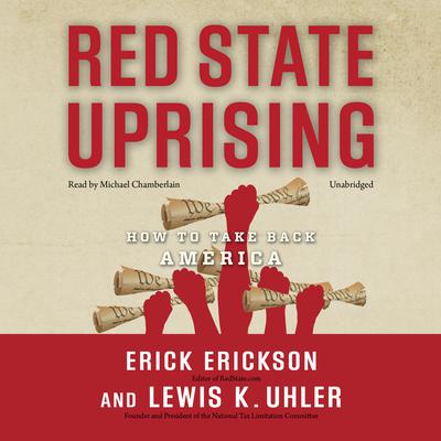 Red State Uprising by Erick Erickson audiobook