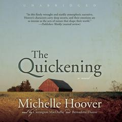 The Quickening by Michelle Hoover audiobook