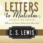 Letters to Malcolm by  C. S. Lewis audiobook