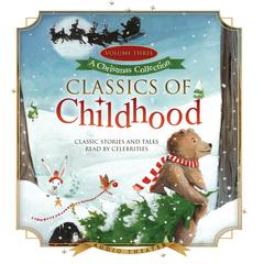 Classics of Childhood, Vol. 3 by various authors audiobook
