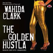The Golden Hustla by  Wahida Clark audiobook