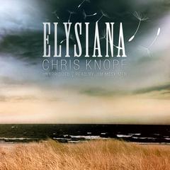 Elysiana by Chris Knopf audiobook
