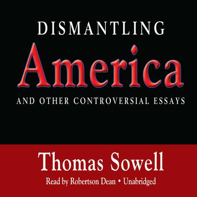 Dismantling America by Thomas Sowell audiobook