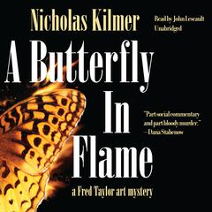 A Butterfly in Flame by Nicholas Kilmer audiobook