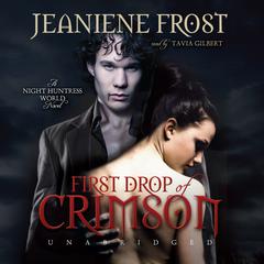 First Drop of Crimson by Jeaniene Frost audiobook
