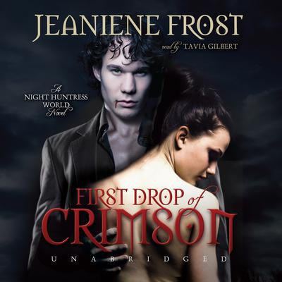 First Drop of Crimson by Jeaniene Frost audiobook