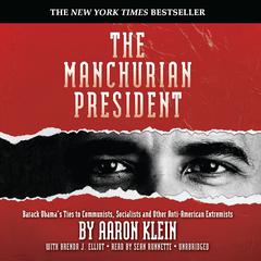 The Manchurian President by Aaron Klein audiobook