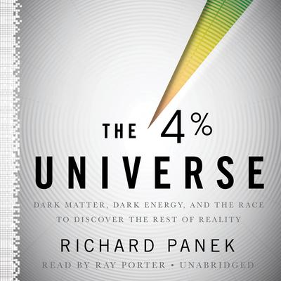 The 4 Percent Universe by Richard Panek audiobook