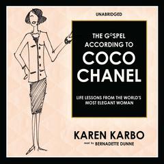 The Gospel According to Coco Chanel by Karen Karbo audiobook