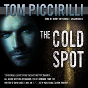The Cold Spot by  Tom Piccirilli audiobook