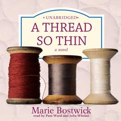 A Thread So Thin by Marie Bostwick audiobook