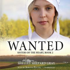 Wanted by Shelley Shepard Gray audiobook