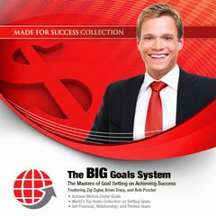 The BIG Goals System by Made for Success audiobook