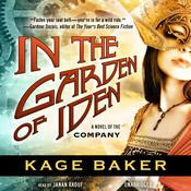 In the Garden of Iden by  Kage Baker audiobook