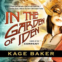 In the Garden of Iden by Kage Baker audiobook