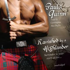 Ravished by a Highlander by Paula Quinn audiobook