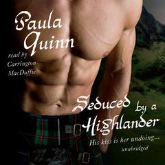 Seduced by a Highlander by Paula Quinn audiobook