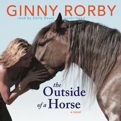 The Outside of a Horse by Ginny Rorby audiobook