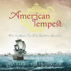 American Tempest by Harlow Giles Unger audiobook
