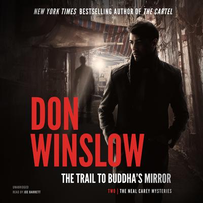 The Trail to Buddha’s Mirror by Don Winslow audiobook
