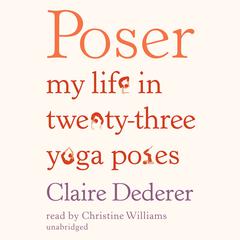 Poser by Claire Dederer audiobook