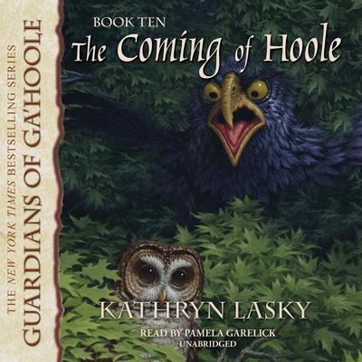 The Coming of Hoole by Kathryn Lasky audiobook