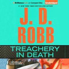Treachery in Death by J. D. Robb audiobook