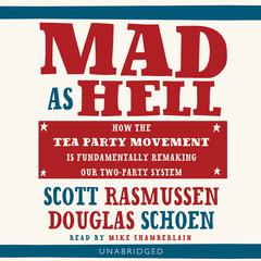 Mad as Hell by Scott Rasmussen audiobook