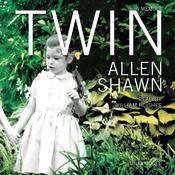 Twin by  Allen Shawn audiobook