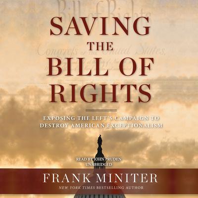 Saving the Bill of Rights by Frank Miniter audiobook