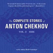 The Complete Stories of Anton Chekhov, Vol. 2 by  Anton Chekhov audiobook