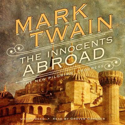 The Innocents Abroad by Mark Twain audiobook