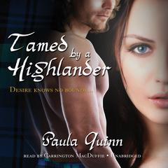Tamed by a Highlander by Paula Quinn audiobook