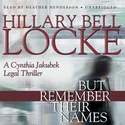 But Remember Their Names by  Hillary Bell Locke audiobook