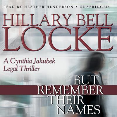 But Remember Their Names by Hillary Bell Locke audiobook