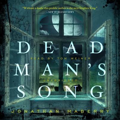 Dead Man’s Song by Jonathan Maberry audiobook