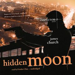 Hidden Moon by James Church audiobook