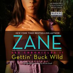 Gettin’ Buck Wild by Zane audiobook