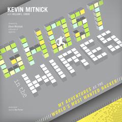 Ghost in the Wires by Kevin Mitnick audiobook