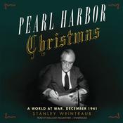 Pearl Harbor Christmas by  Stanley Weintraub audiobook