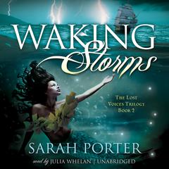 Waking Storms by Sarah Porter audiobook