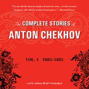 The Complete Stories of Anton Chekhov, Vol. 1 by  Anton Chekhov audiobook