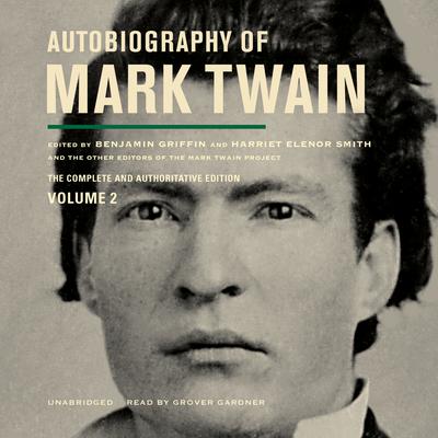 Autobiography of Mark Twain, Vol. 2 by Mark Twain audiobook