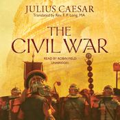The Civil War by  Julius Caesar audiobook