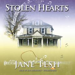Stolen Hearts by Jane Tesh audiobook