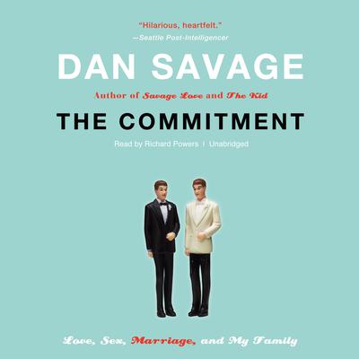 The Commitment by Dan Savage audiobook