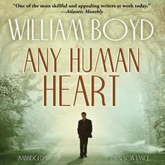 Any Human Heart by William Boyd audiobook