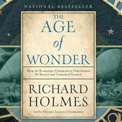 The Age of Wonder by  Sir Richard Holmes audiobook
